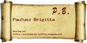 Paulusz Brigitta névjegykártya